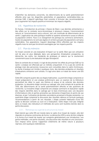 EIS : application du principe « Cassis de Dijon » aux denrées alimentaires
!
24
!
! !
d’identifier les domaines concernés,...