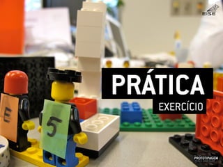 PRÁTICA
PROTOTIPAGEMJOSÉ MELLO / ADRIANO VALADÃO
EISE
SETEMBRO 2015
EXERCÍCIO
 