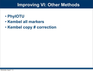 Improving IV: Better Reference Tree
Lang et al.
2013
Wednesday, August 7, 13
 