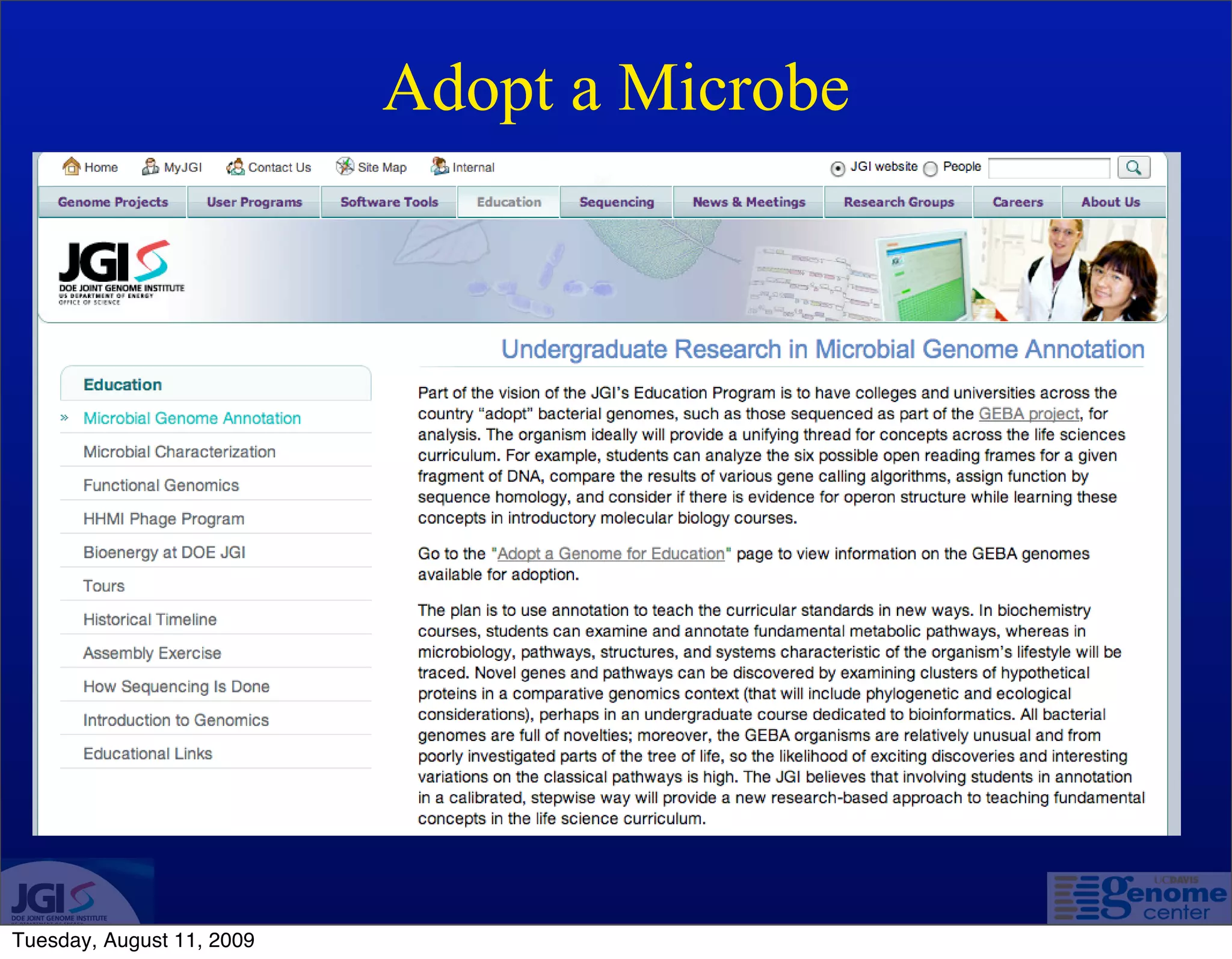 Adopt a Microbe




Tuesday, August 11, 2009
 