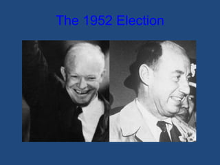 The 1952 Election 