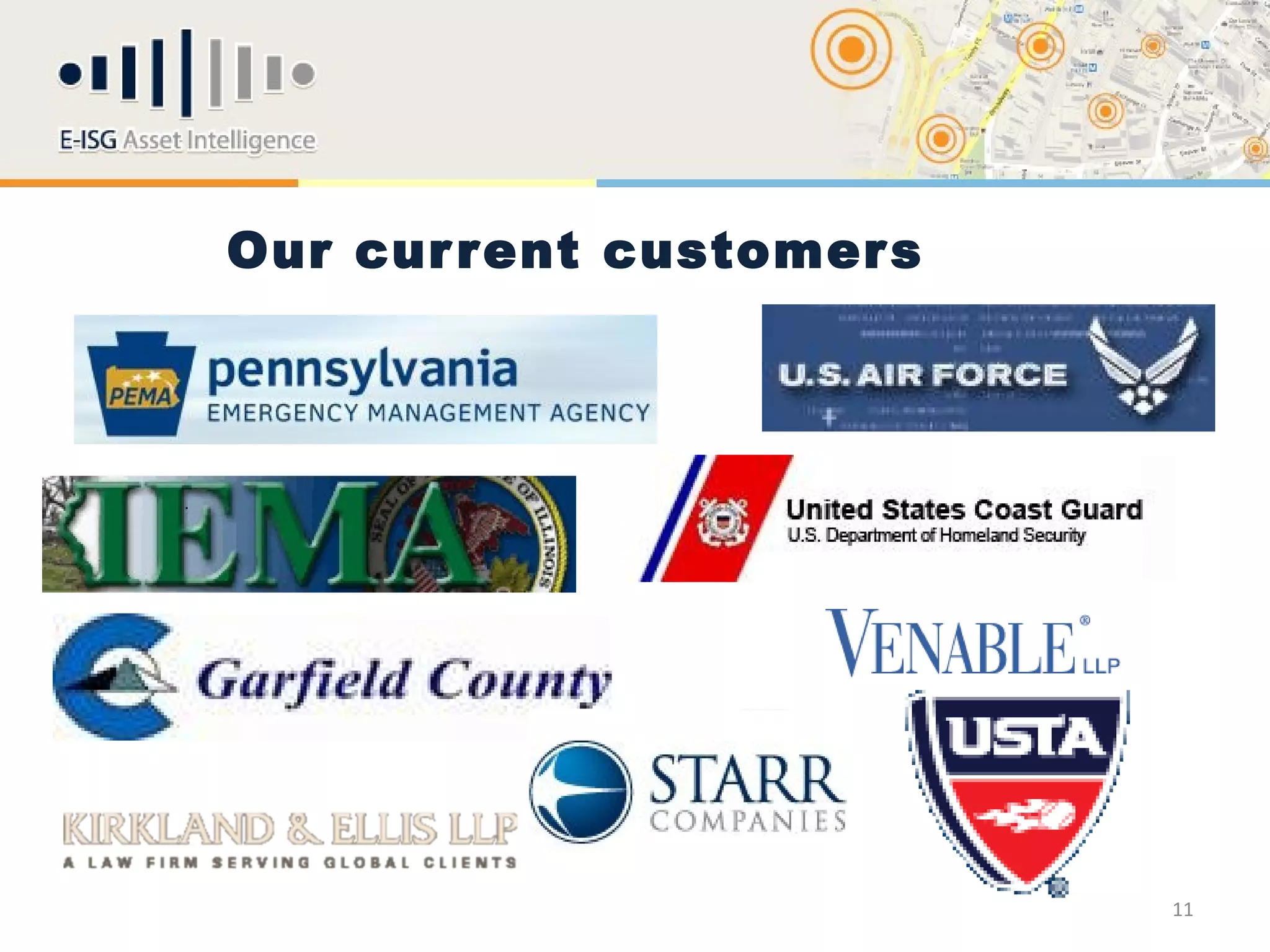 Our cur rent customer s




                          11
 