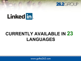 CURRENTLY AVAILABLE IN 23
LANGUAGES
 