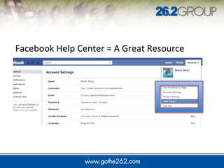 Facebook Help Center = A Great Resource
 