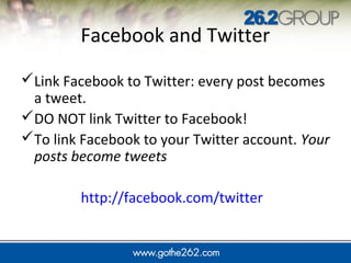 JUMP IN
Facebook and Twitter
Link Facebook to Twitter: every post becomes
a tweet.
DO NOT link Twitter to Facebook!
To link Facebook to your Twitter account. Your
posts become tweets
http://facebook.com/twitter
 