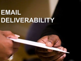 EMAIL DELIVERABILITY