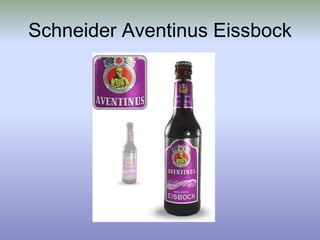 Schneider AventinusEissbock 