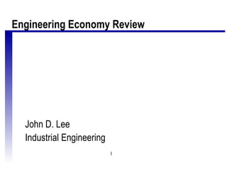 [object Object],[object Object],Engineering Economy Review 