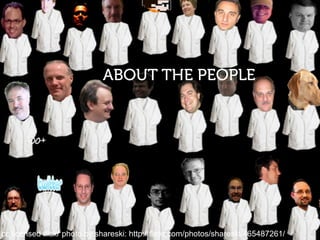 23
ABOUT THE PEOPLE
cc licensed flickr photo by shareski: http://flickr.com/photos/shareski/465487261/
 