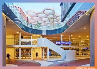 UTRECHT Rail Stationv
 