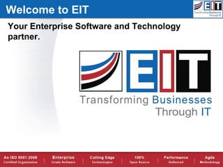 EIT Your Enterprise Software Partner | PPT