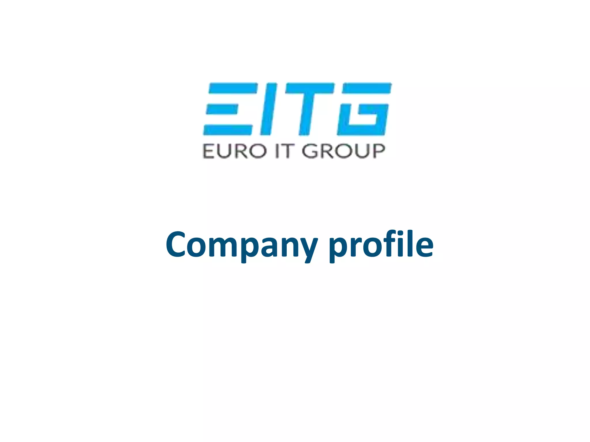 Company profile
 