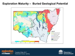 Tuesday 9 May 2017
Parliament House, Sydney
Exploration Maturity – Buried Geological Potential
 