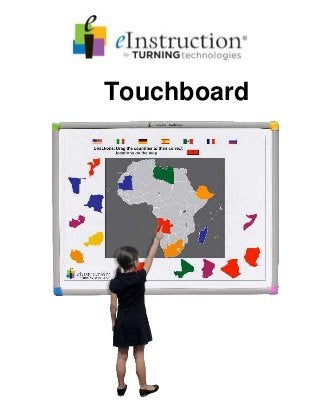 Touchboard
 