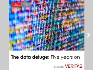 The data deluge: Five years on
 