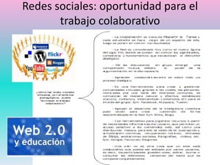Redes sociales: oportunidad para el
       trabajo colaborativo
 