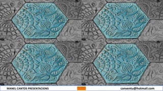 MANEL CANTOS PRESENTACIONS canventu@hotmail.com
 