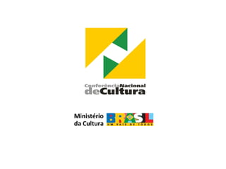 Ministério  da Cultura 