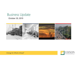 Business Update
October 30, 2019
 