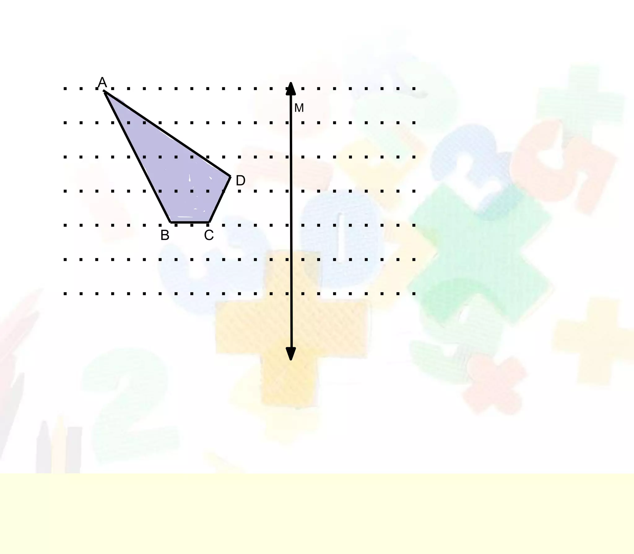 . . .A . . . . . . . . . . . . . . . . . . . .
                              M
.......................
.......................
.......................D

. . . . . . .B . . . . . . . . . . . . . . . .
                   C
.......................
.......................
 