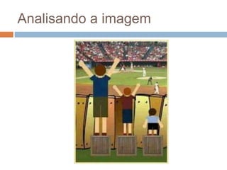 Analisando a imagem
 