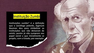 Instituição Zumbi
 