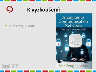 K vyzkoušení:
4.1.2016
Radka Syrová
 plné texty e-knih:
 