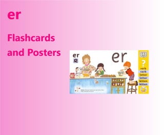 Flashcards and posters er