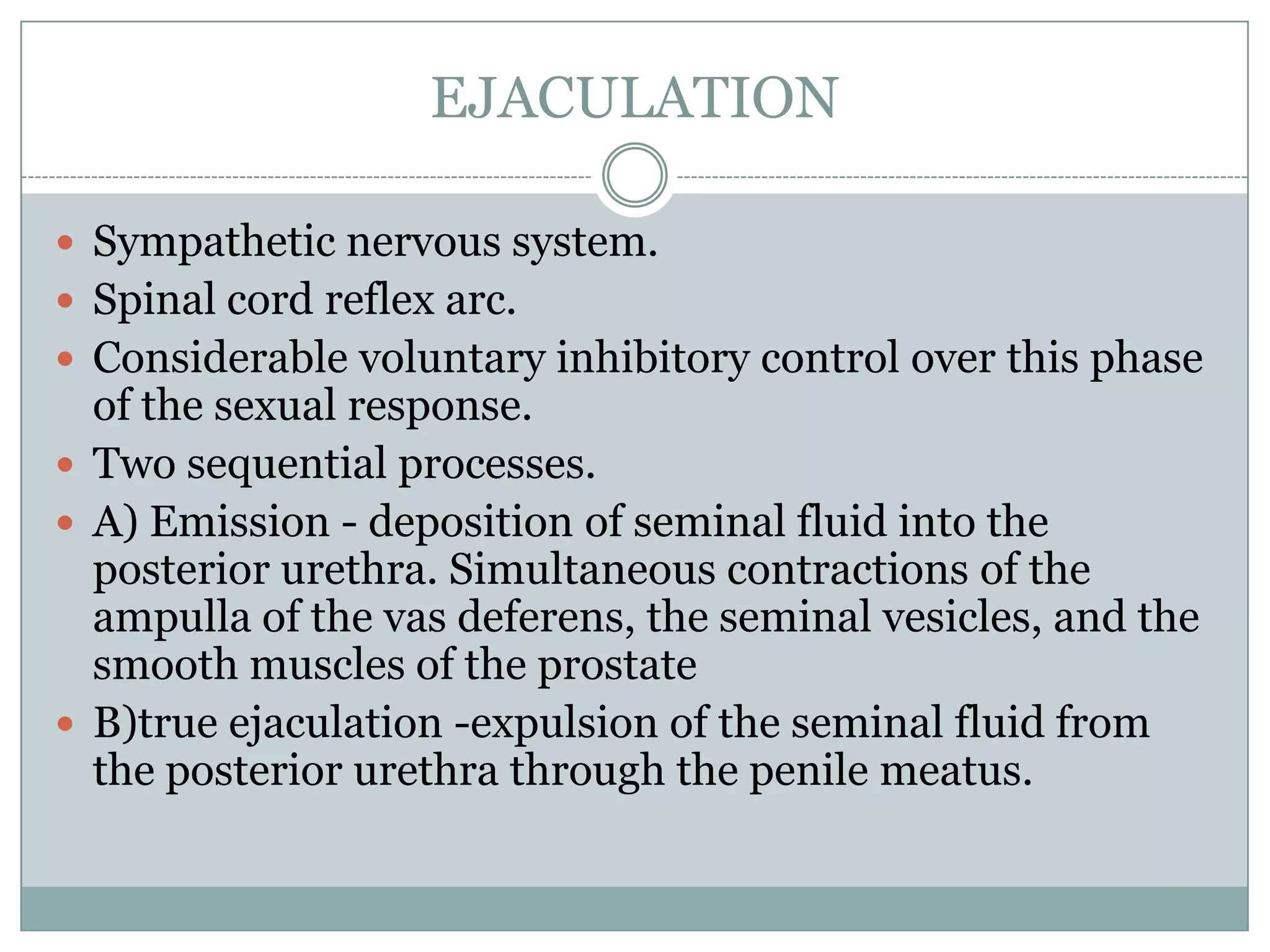 Ejaculation physiology and pathology | PPTX