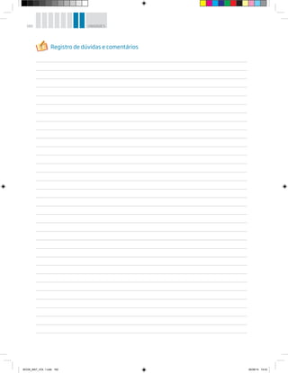 160 UNIDADE 5
BOOK_MAT_VOL 1.indb 160 26/06/14 15:43
 