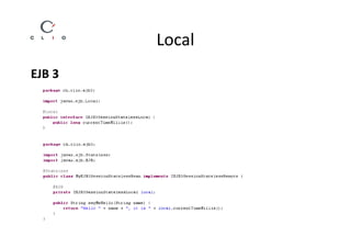 Local
EJB 3
 