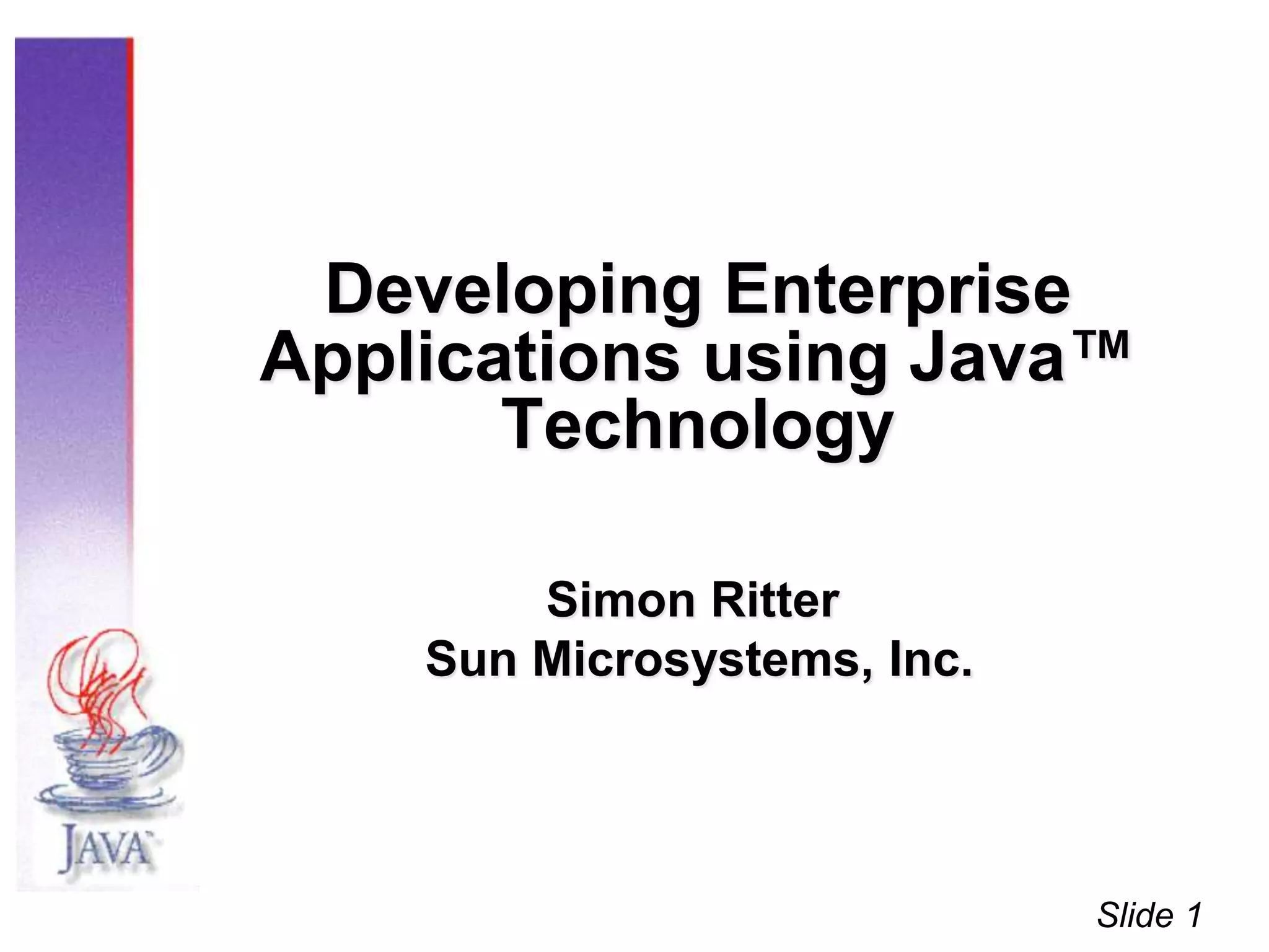 Developing Enterprise Applications Using Java Technology | PPT
