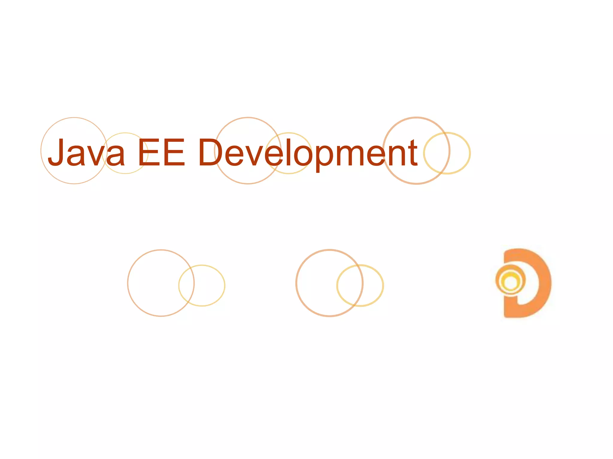Java EE Development
 
