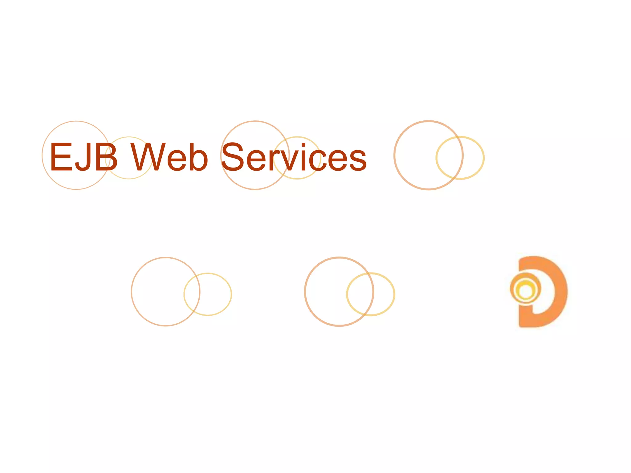 EJB Web Services
 