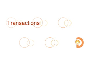 Transactions
 