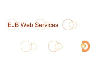 EJB Web Services
 