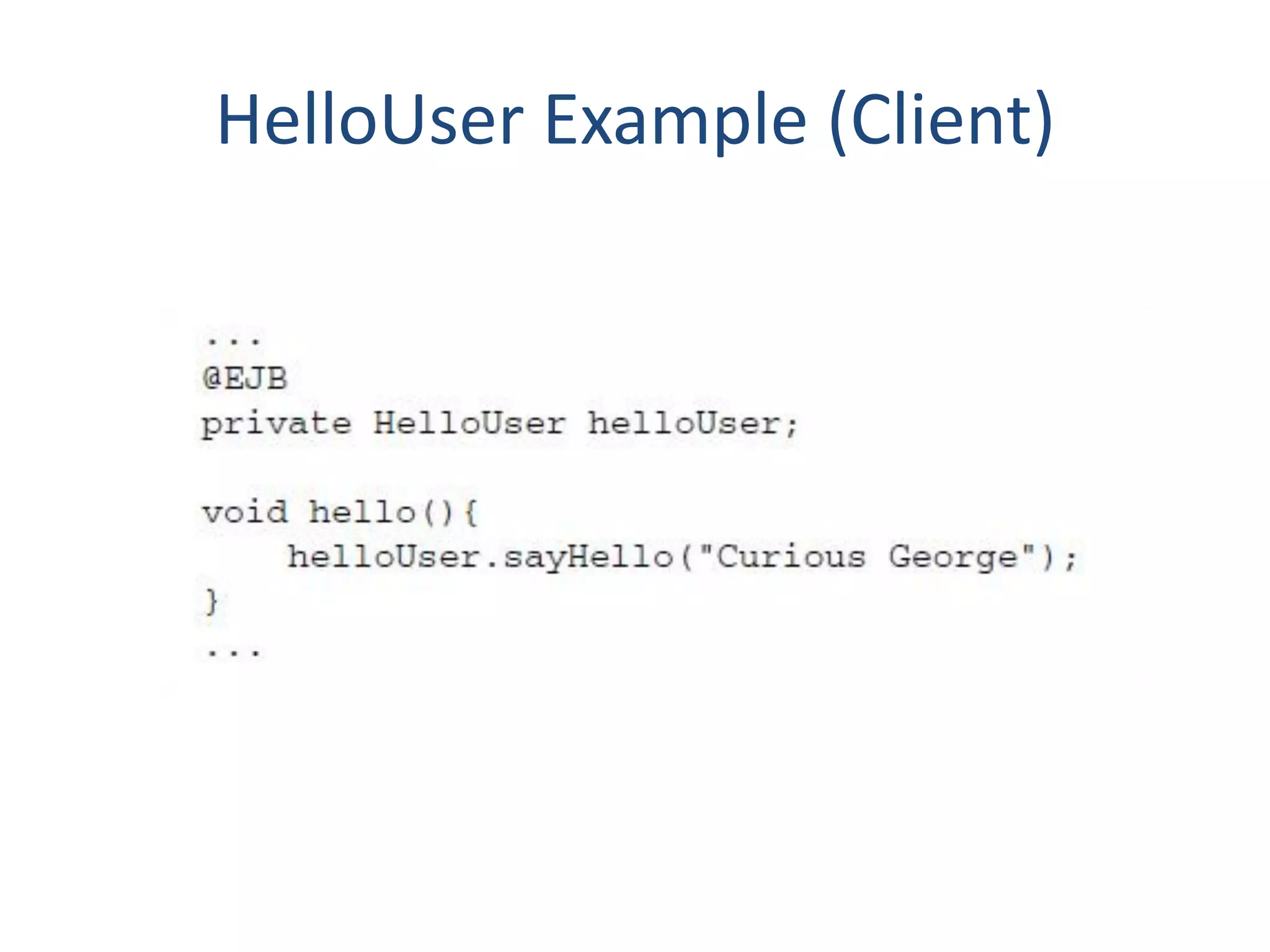 HelloUser Example (Client)
 
