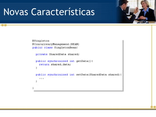 Novas Características 