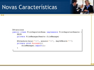 Novas Características 