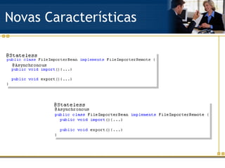 Novas Características 