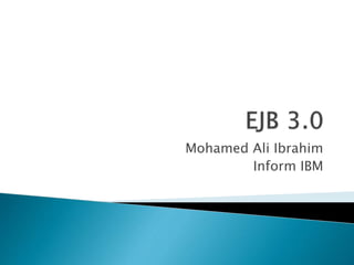 Mohamed Ali Ibrahim
Inform IBM
 