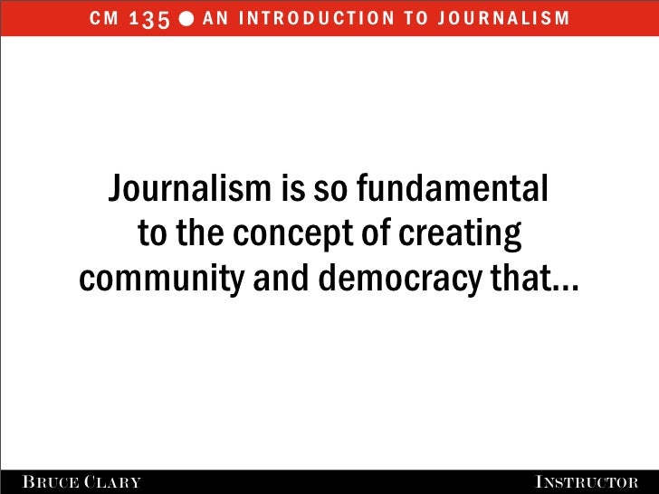 The Purpose of Journalism