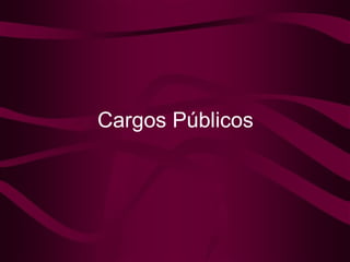 Cargos Públicos 