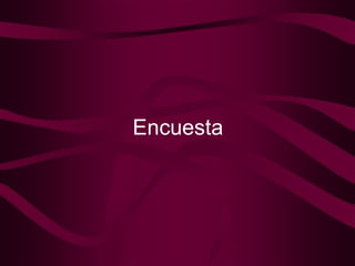 Encuesta 