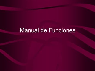 Manual de Funciones 