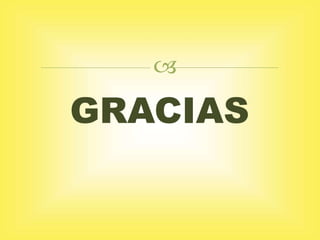 
GRACIAS
 