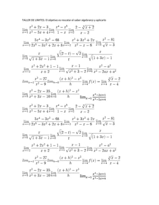 TALLER DE LIMITES: El objetivo es rescatar el saber algebraico y aplicarlo
 
