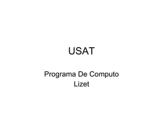 USAT Programa De Computo Lizet 