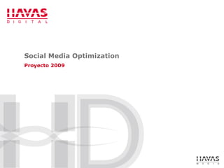 Social Media Optimization Proyecto 2009 
