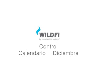 Control
Calendario - Diciembre
 